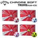 キャロウェイ (Callaway) CHROME SOFT TRUVIS (クロム ソフト トゥルービス) 2016年モデル ゴルフボール 1ダース 12球入り 2016年 日本正規品