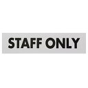 【取寄品】光 アクリルマット板サイン STAFF ONLY KMP-1845-10 サイン プレート