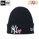 ニューエラ キッズ ニット帽 カフ ハート MLB ニューヨークヤンキース ネイビー NEW ERA KIDS キッズニット帽 無地 シンプル ブランド おしゃれ ストリート ぼうし 【YP】