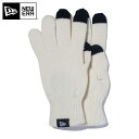 ニューエラ スマホ 手袋 E TOUCH KNIT エッグシェル NEW ERA 秋冬 おしゃれ ブランド ストリート 防寒【MB】
