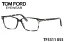 【トムフォード】(TOM FORD) メガネ TF5311 055 53サイズ TOMFORD FT5311 セルシール1個サービス メンズ レディース