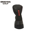 ブリーフィング BRIEFING ゴルフ ヘッドカバー B SERIES DRIVER COVER BG1732503