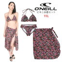 O'NEILL パレオ付きビキニ水着3点セット 11L オニール レディース 婦人 女性用 スイムウェア 664-807 フラワー柄 花柄 ピンク 黒 ブラック あす楽