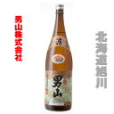 男山酒造 男山 上撰 普通酒 1800ml / 6本入り 北海道 旭川 お中元 お歳暮 お土産 御祝 御礼
