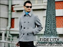 【SALE！】FIDELITY/フィデリティ　ピーコート(ショート)【送料無料】メンズコートタイトなシルエットで大ブレイク！