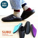 【全国一律送料324円】 サンダル クロッグサンダル SUBU(スブ) ダウンサンダル スノーシューズ ウィンターシューズ ゴミ出し コンビニ 保温性 防寒 レディース メンズ 冬 冬靴 上履き スリッポン メンズサンダル レディースサンダル