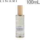 リナーリ Linari ルームスプレー フレグランス 100mL Room Spray 香り アロマ 芳香 母の日 あす楽