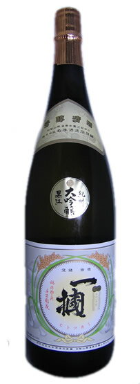 【名手酒造店】大吟醸　一摑（ひとつかみ） 1800ml　【和歌山県】