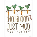 (グラインドストア) Grindstore オフィシャル商品 No Blood Just Mud ヴィーガン ブリキ看板 壁掛け 【楽天海外直送】