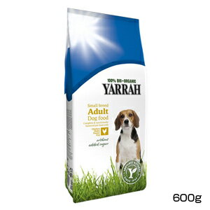 【YARRAH】ヤラー　オーガニックドッグフード　小型犬専用　600g　JAN:49374…...:petwatch:10009466