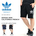 ハーフパンツ adidas Originals アディダス オリジナルス メンズ HERI CALIFORNIA FRENCH TERRY SHORTS スウェットパンツ ショートパンツ ショーツ 2017春夏新作