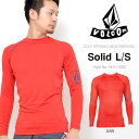 現品限り 【得割30】 長袖 ラッシュガード VOLCOM ボルコム Solid L/S メンズ UVカット 紫外線防止 サーフィン サーフ ウィンドサーフィン ボディボード N0311600 【あす楽対応】