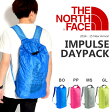 ノースフェイス THE NORTH FACE IMPULSE DAYPACK インパルス デイパック ポケッタブル リュック リュックサック 軽量 18リットル NM61421 ザ ノースフェイス コンパクト収納