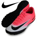 ナイキ マーキュリアル X ビクトリー VI TF【NIKE】ナイキ ● トレーニングシューズ17SU(831968-601)*38