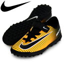ナイキ ジュニア マーキュリアル X ボルテックス III (V) TF【NIKE】ナイキ JR サッカートレーニングシューズ17FA(831942-801)*20