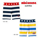 ミキハウス mikihouse ウエストスター☆ボーダー6分丈水着(80cm・90cm) ベビー 赤ちゃん 水着 男の子 UVカット スイムパンツ【12-7105-978】