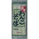 戸田久 岩手ã‚ã‚“ã“ãã° 300g×10å…¥