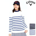 Callaway Apparel キャロウェイ アパレル レディース 241-8260804 NEW 秋冬モデル ボーダーボートネック ニット【18】トップス M L LL 3L サイズ ゴルフウェア
