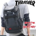 リュック THRASHER スラッシャー 送料無料 リュックサック フラップ かぶせ デイパック バックパック 黒リュック マグロゴ B4 大容量 通勤 通学 高校生 メンズ レディース 男女兼用 バッグ THRPN502