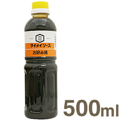 《タイメイ》お好みソース【500ml】