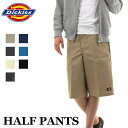 ディッキーズ ハーフパンツ メンズ DICKIES HALF PANTS #42283