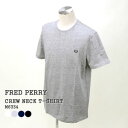 【クーポンで20%OFF】フレッドペリー/FRED PERRY クルーネックTシャツ 天竺 半袖Tシャツ CREW NECK S/S T-SHIRT M6334 メンズ【コンビニ受取可能】【1点のみメール便可能】