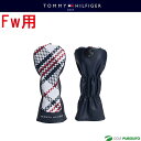 【即納!】トミー ヒルフィガー ゴルフ ヘッドカバー フェアウェイウッド用 THMG8SH6