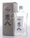 兼八原酒720ml [42度] 麦焼酎【四ツ谷酒造/大分県】