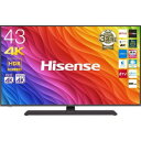 ハイセンス 43V型液晶テレビ4K対応 43A6800(標準設置無料)