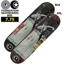 FOUNDATION/ファンデーション スケートボード デッキ スケボー SERVOLD GO 7.75 FAD-145