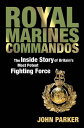 Royal Marines Commandos【電子書籍】 John Parker
