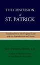 The Confession of St. Patrick【電子書籍】[ St. Patrick ]