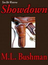 Showdown【電子書籍】[ M.L. Bushman ]