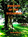 Whisper of the Sycamore【電子書籍】[ Steve Sagarra ]