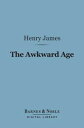 The Awkward Age (Barnes &