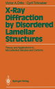 X-Ray Diffraction by Disordered Lamellar Structures Theory and Applications to Microdivided Silicates and Carbons【電子書籍】[ Denise Tchoubar ]