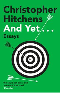 And Yet...EssaysydqЁz[ Christopher Hitchens ]