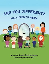 Are You Different? Take a Look <strong>in</strong> <strong>the</strong> Mirror【電子書籍】[ Brenda Scott-Cole<strong>man</strong> ]