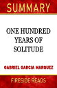 Summary of One Hundred Years of Solitude by Gabr