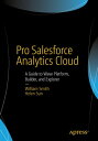 Pro Salesforce Analytics