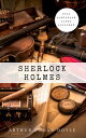 Sherlock Holmes: The Complete Collection【電子書籍】[ Arthur Conan Doyle ]