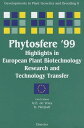Phytosfere'99 - Highlights in European Plant Biotechnology Research and Technology Transfer【電子書籍】