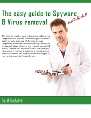 The easy guide to Spyware & Virus removalydqЁz[ AR MacLaren ]