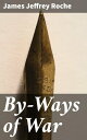 By-Ways of WarThe Story of the Filibusters