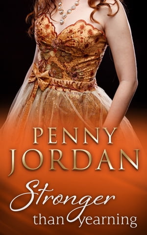 Stronger Than Yearning (Mills & Boon Modern)【電子書籍】[ Penny Jordan ]