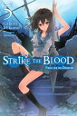 Strike the Blood, Vol. 5 (ligh...