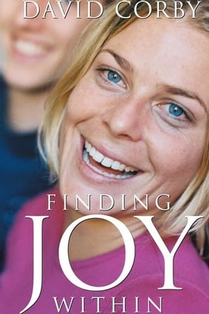 Finding Joy Within【電子書籍】[ David Corby ]