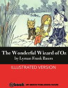 The Wonderful Wizard of Oz【電子書籍】[ Lyman Frank Baum ]