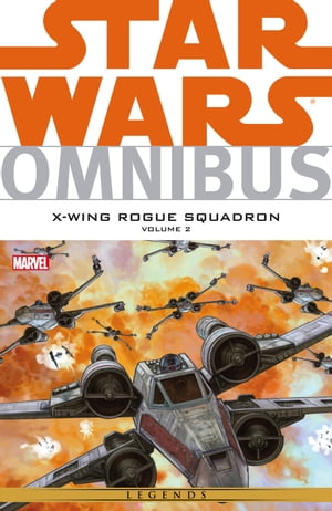 Star Wars OmnibusX[Wing Rouge Squadron Vol. 2ydqЁz[ Michael A. Stackpole ]