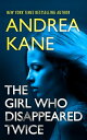 The Girl Who Disappe... The Girl Who Disappe...